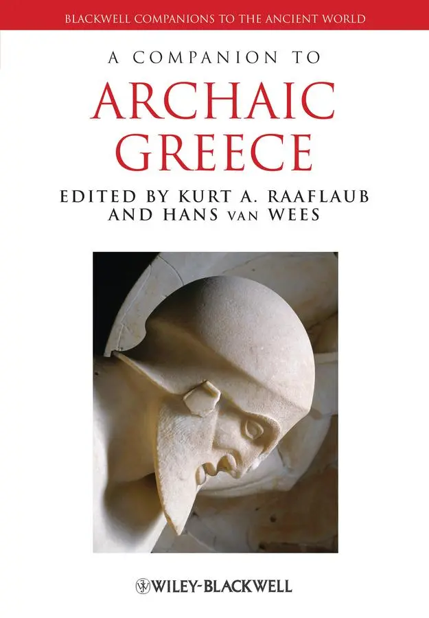 Cover: 9780631230458 | A Companion to Archaic Greece | Kurt A Raaflaub (u. a.) | Buch | 2009