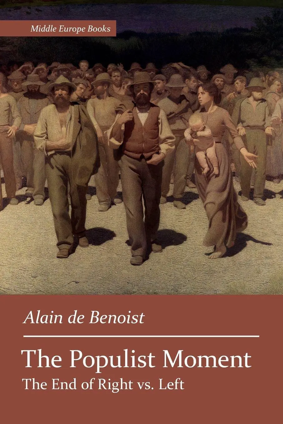 Cover: 9781642640458 | The Populist Moment | The End of Right vs. Left | Alain De Benoist