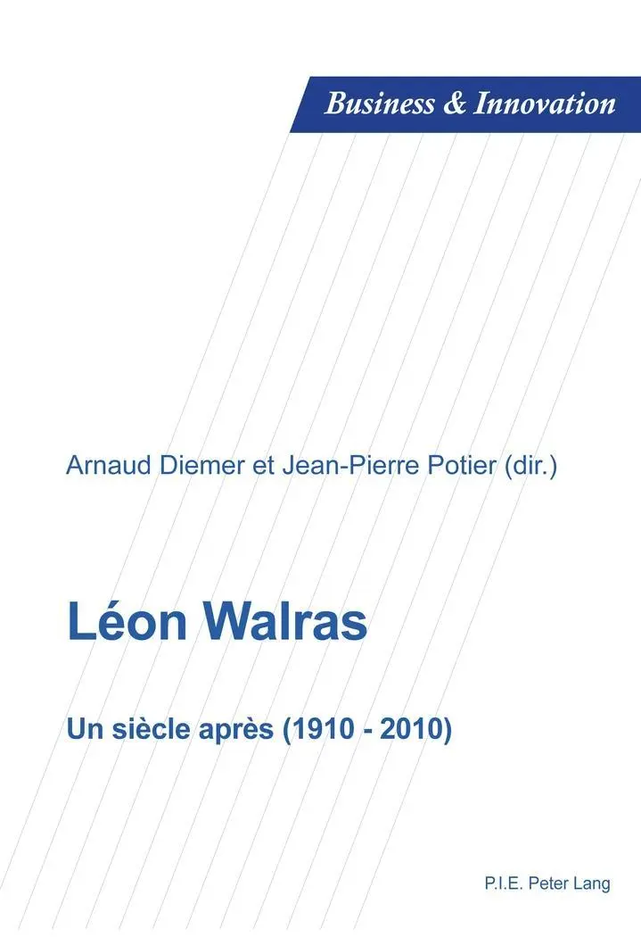 Cover: 9782875740458 | Léon Walras | Un siècle après (1910-2010) | Arnaud Diemer | Buch