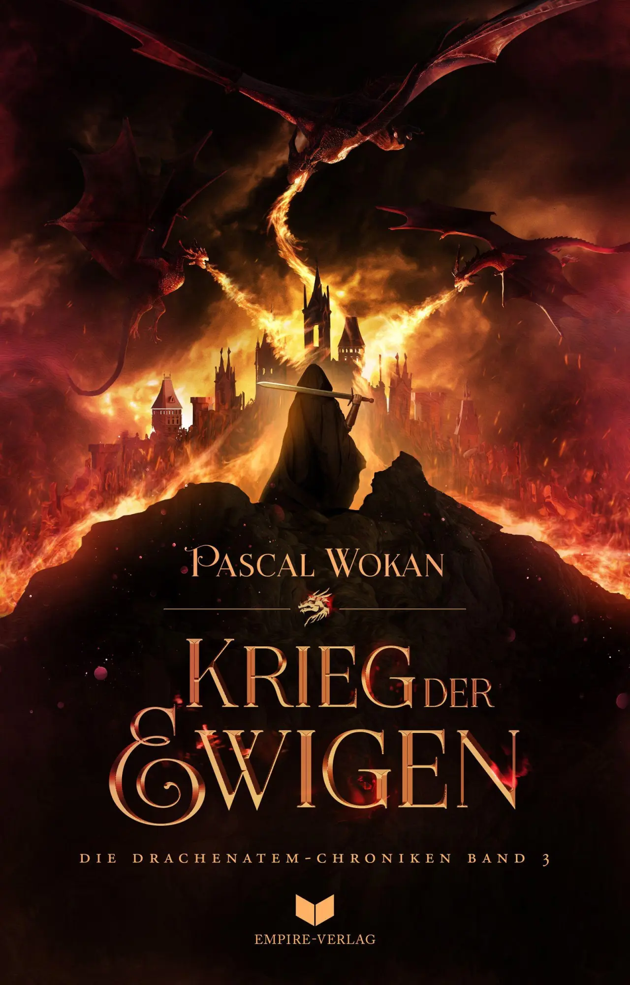 Cover: 9783691400458 | Drachenatem-Chroniken: Der Krieg der Ewigen | Pascal Wokan | Buch