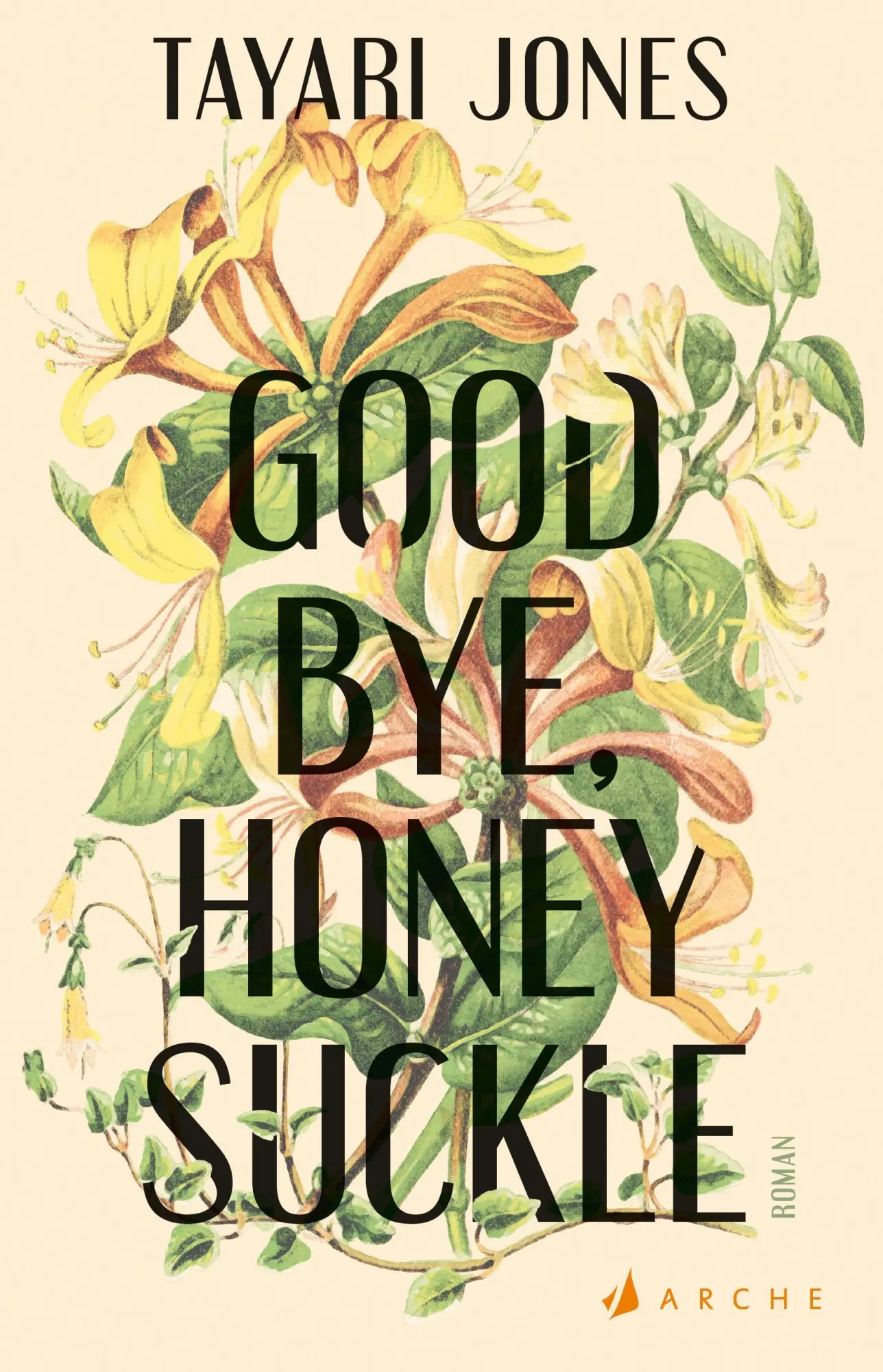 Cover: 9783716000458 | Goodbye, Honeysuckle | Tayari Jones | Buch | 448 S. | Deutsch | 2026