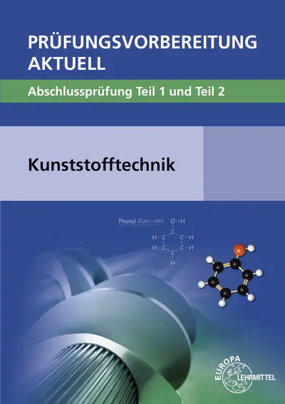Cover: 9783758510458 | Prüfungsvorbereitung aktuell - Kunststofftechnik | Rudolph (u. a.)