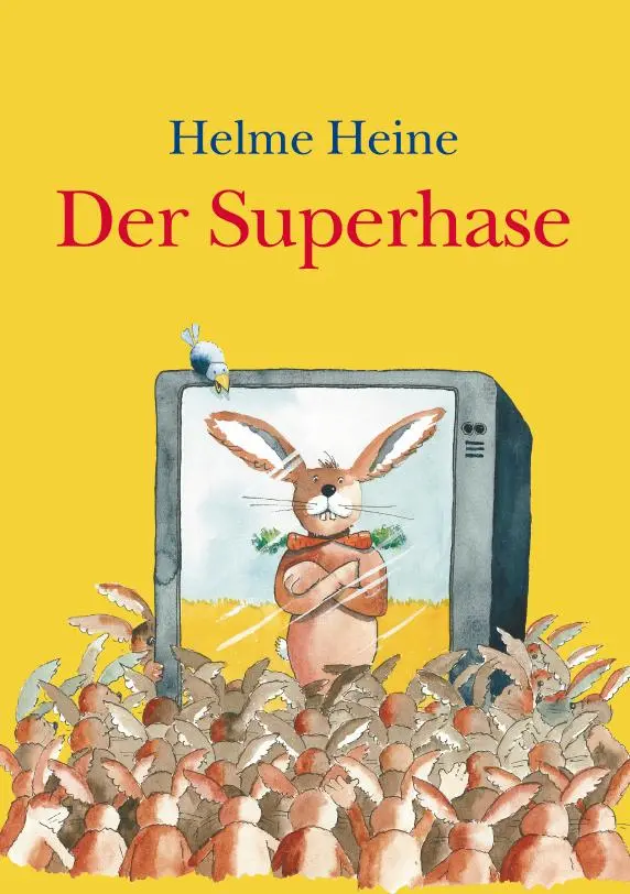 Cover: 9783962690458 | Der Superhase | Helme Heine | Buch | 32 S. | Deutsch | 2019