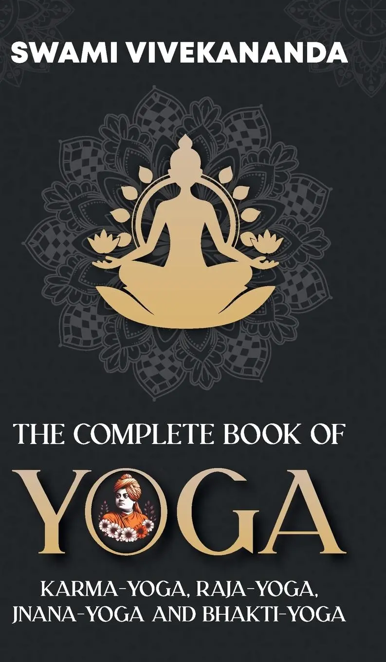 Cover: 9789363970458 | The Complete Book of Yoga | Swami Vivekananda | Buch | Englisch | 2024