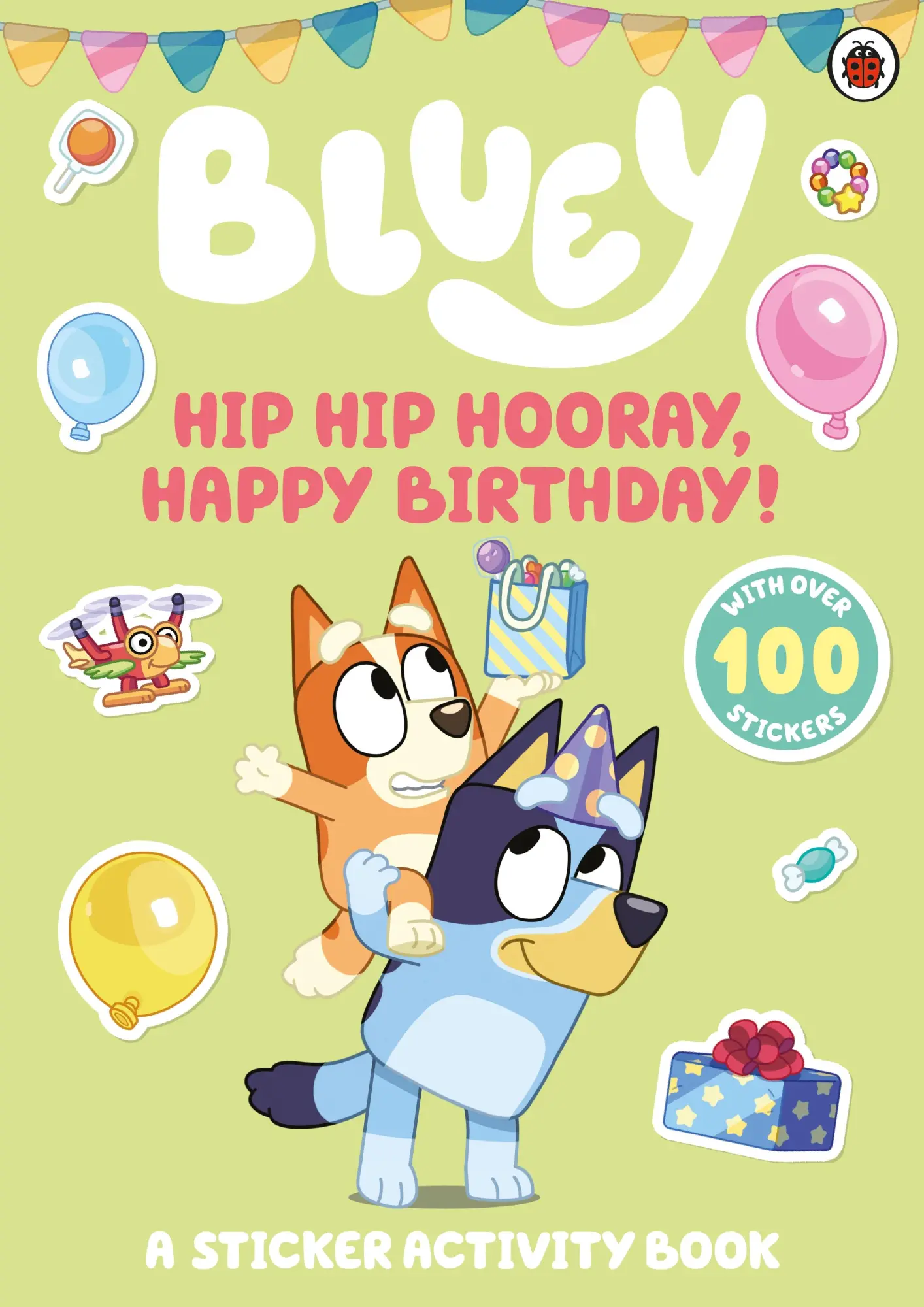 Cover: 9780241780558 | Hip Hip Hooray, Happy Birthday! | A Sticker Activity Book | Bluey