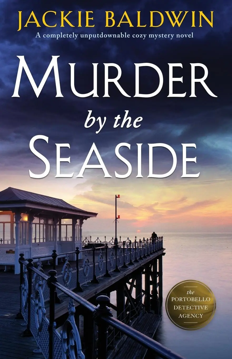 Cover: 9781805080558 | Murder by the Seaside | A completely unputdownable cozy mystery novel