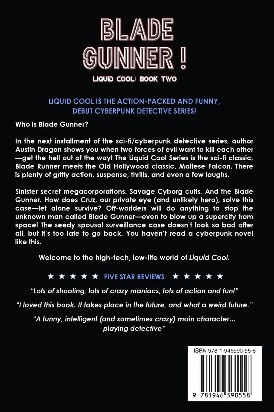 Rückseite: 9781946590558 | Blade Gunner (Liquid Cool, Book 2) | The Cyberpunk Detective Series