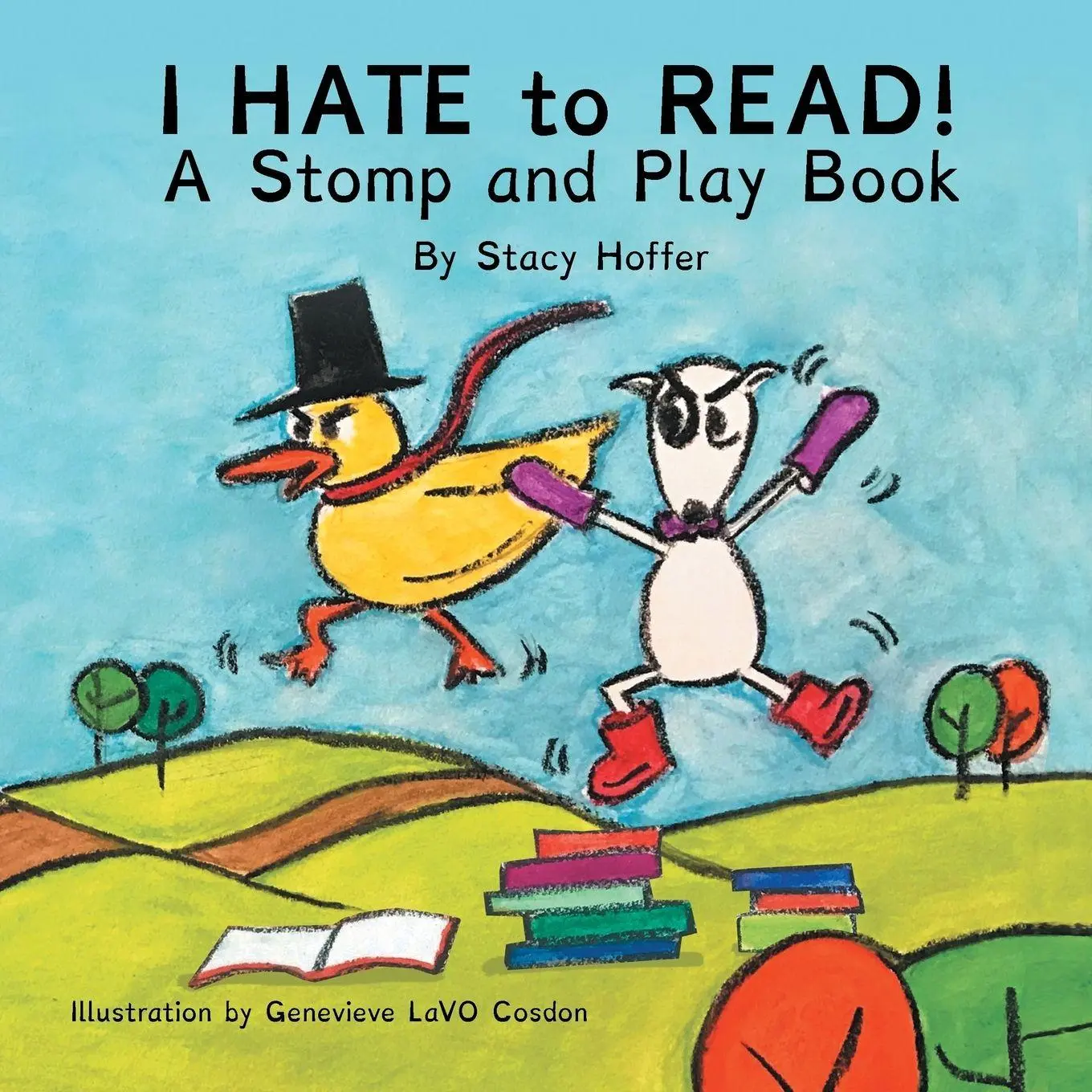 Cover: 9781982200558 | I Hate to Read! | A Stomp &amp; Play Book | Stacy Hoffer | Taschenbuch
