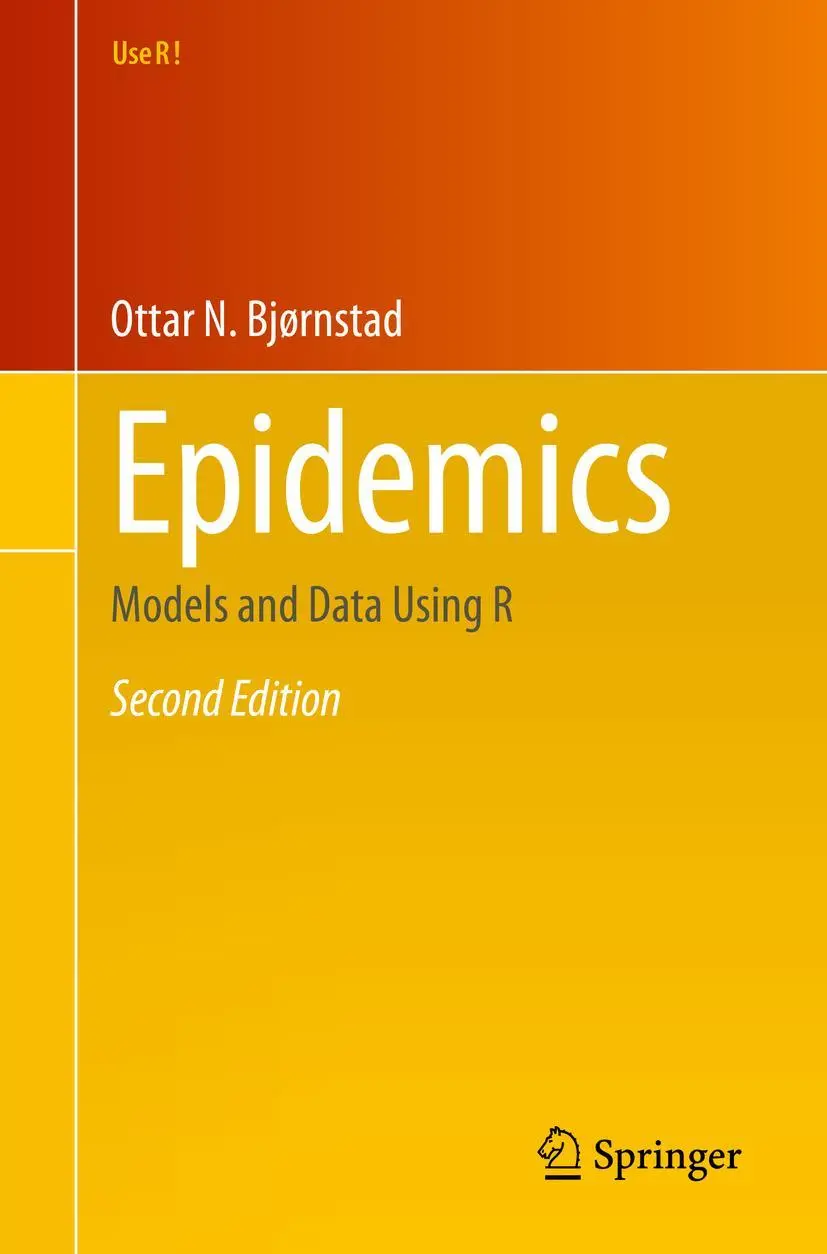 Cover: 9783031120558 | Epidemics | Models and Data Using R | Ottar N. Bjørnstad | Taschenbuch