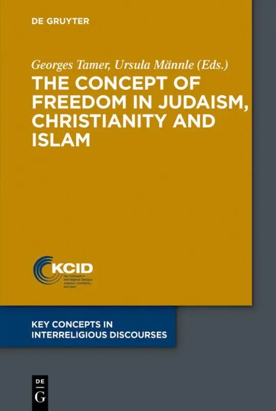 Cover: 9783110560558 | The Concept of Freedom in Judaism, Christianity and Islam | Buch