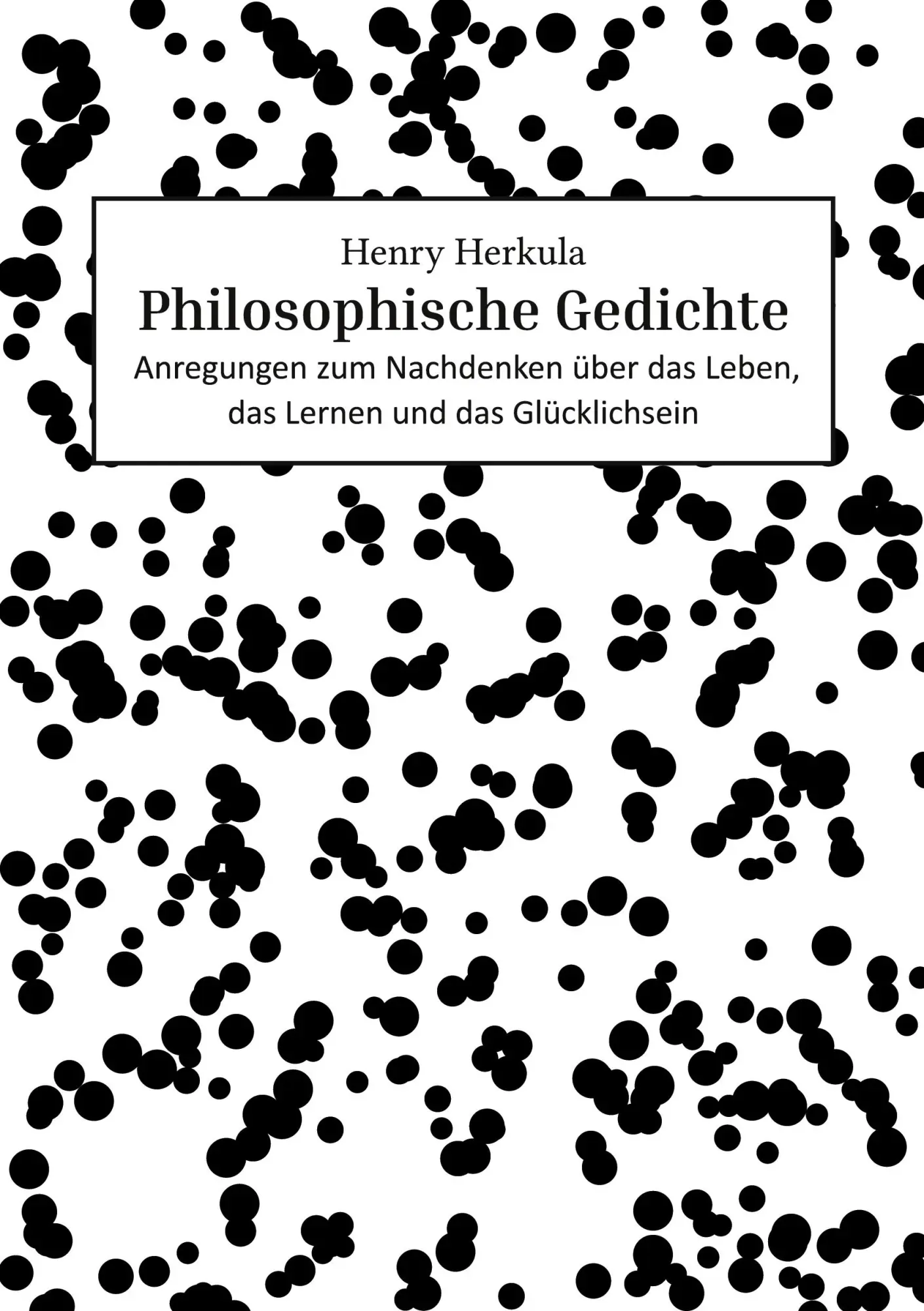 Cover: 9783695760558 | Philosophische Gedichte | Henry Herkula | Taschenbuch | 58 S. | 2026
