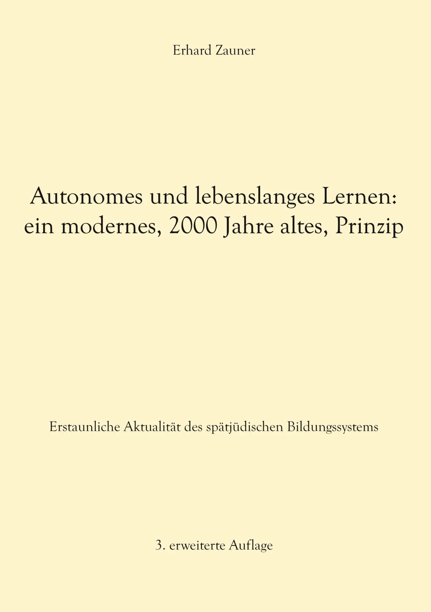 Cover: 9783754300558 | Autonomes und lebenslanges Lernen: ein modernes, 2000 Jahre altes,...