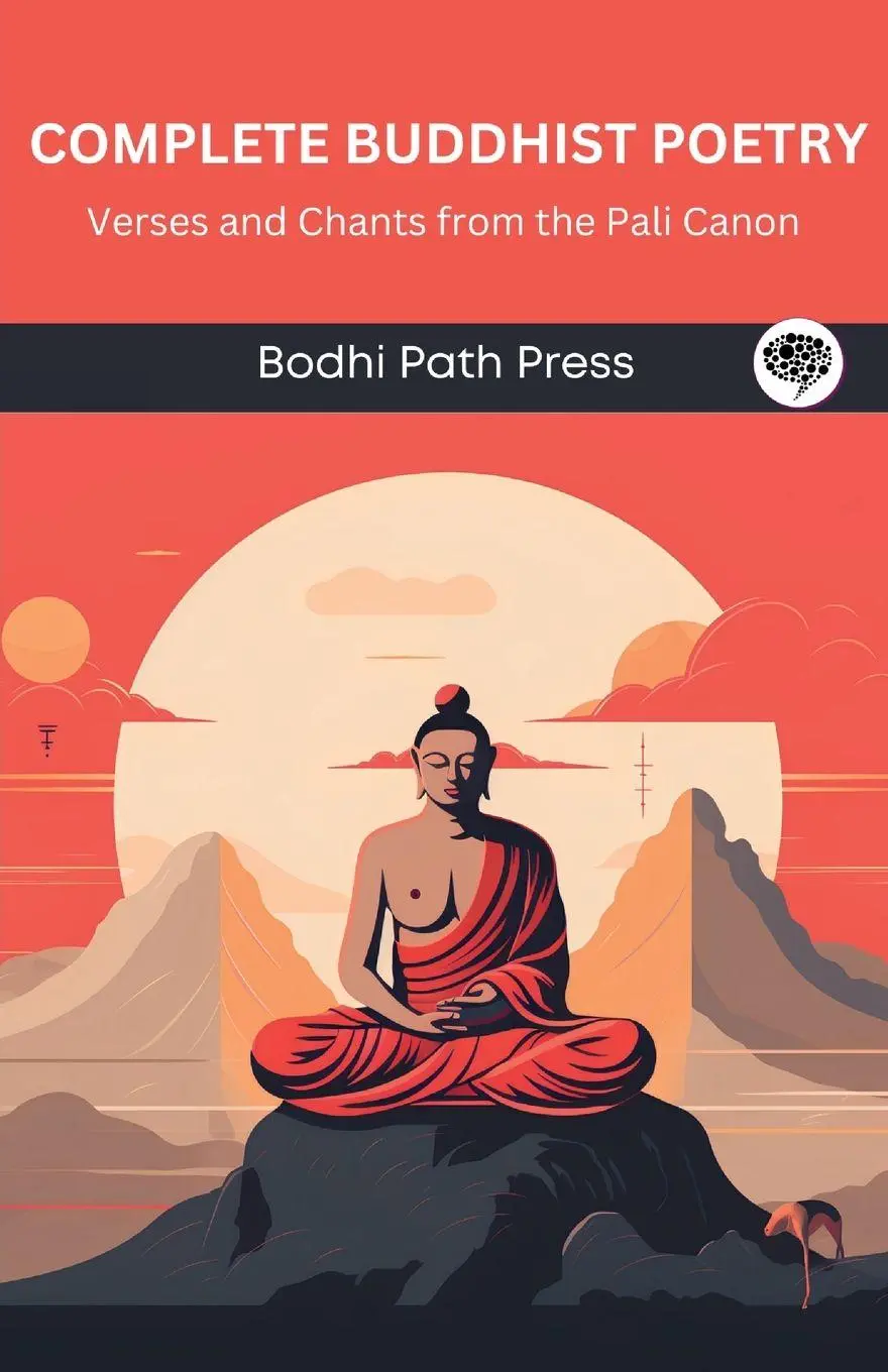 Cover: 9789360510558 | Complete Buddhist Poetry | Bodhi Path Press | Taschenbuch | Englisch