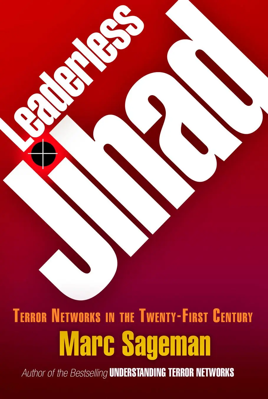 Cover: 9780812240658 | Leaderless Jihad | Terror Networks in the Twenty-First Century | Buch