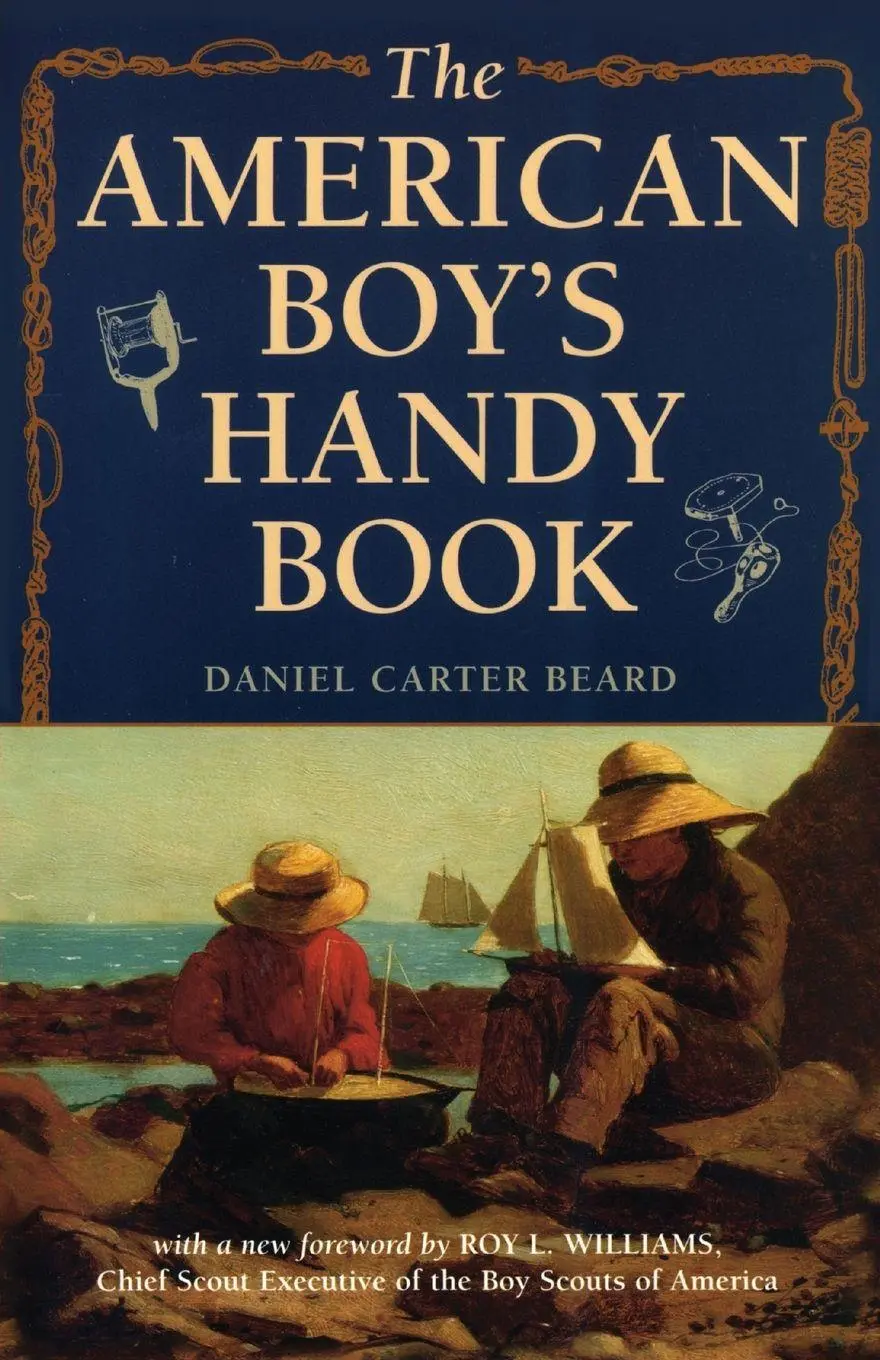 Cover: 9781586670658 | The American Boy's Handy Book | What to Do and How to Do It | Beard