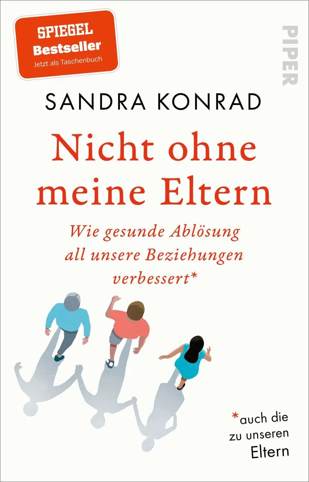 Cover: 9783492320658 | Nicht ohne meine Eltern | Sandra Konrad | Taschenbuch | 352 S. | 2026