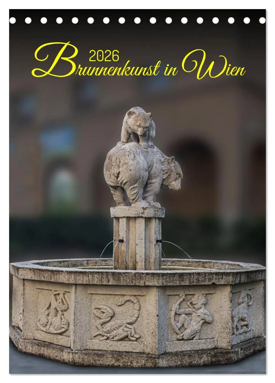 Cover: 9783516310658 | Brunnenkunst in Wien (Tischkalender 2026 DIN A5 hoch), CALVENDO...
