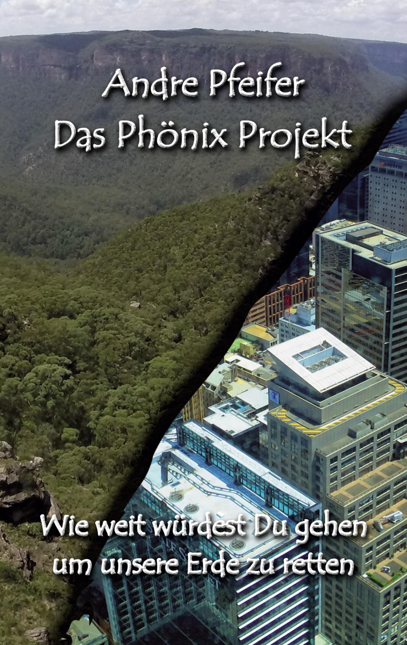 Cover: 9783735720658 | Das Phönix Projekt | Andre Pfeifer | Taschenbuch | 128 S. | Deutsch