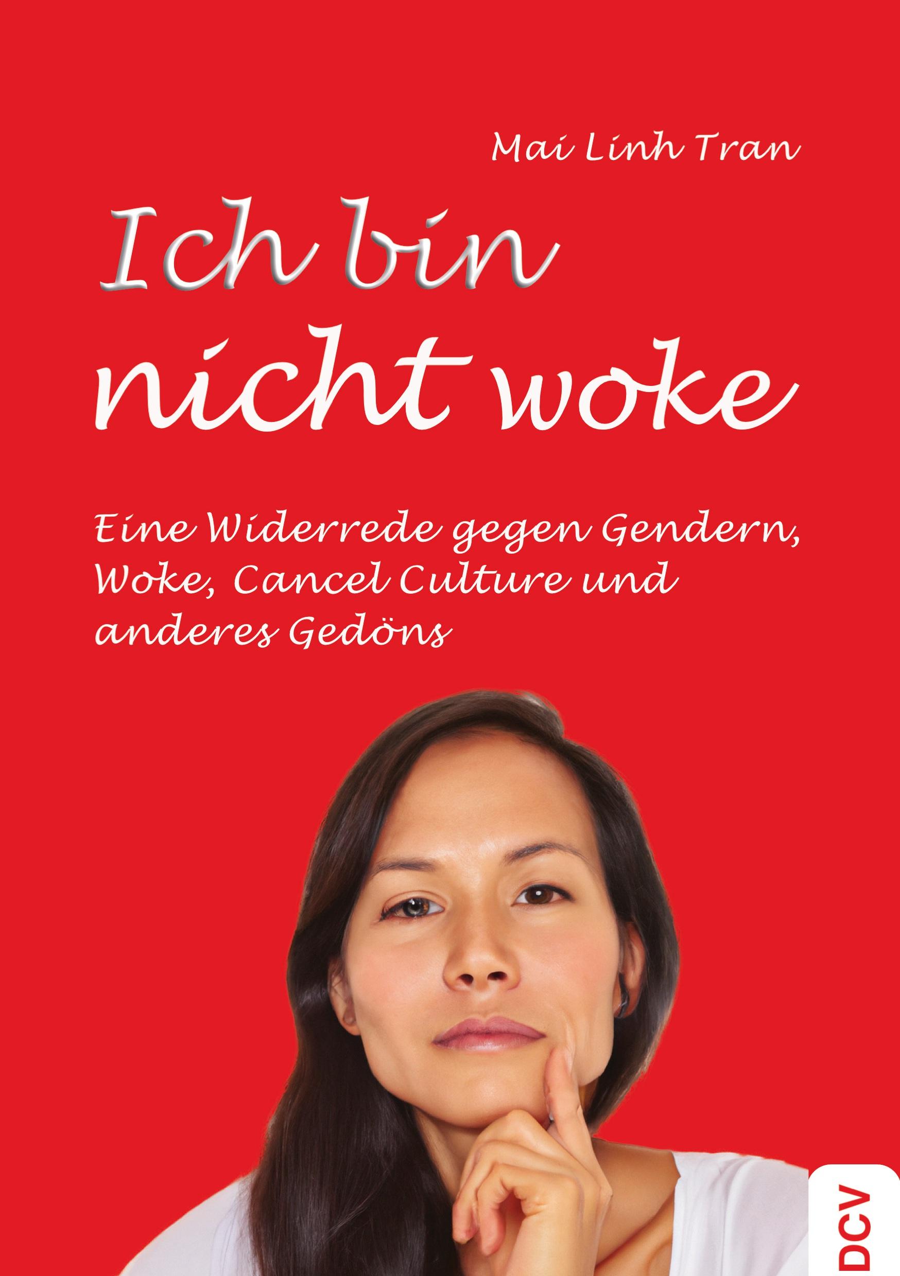 Cover: 9783986740658 | Ich bin nicht woke | Mai Linh Tran | Taschenbuch | 184 S. | Deutsch