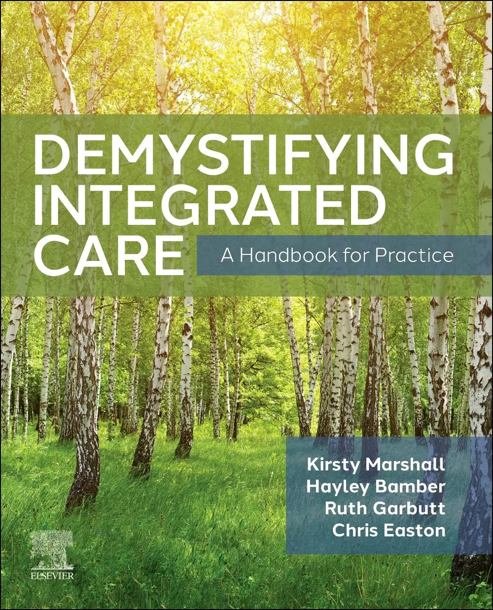 Cover: 9780323930758 | Demystifying Integrated Care | A Handbook for Practice | Taschenbuch