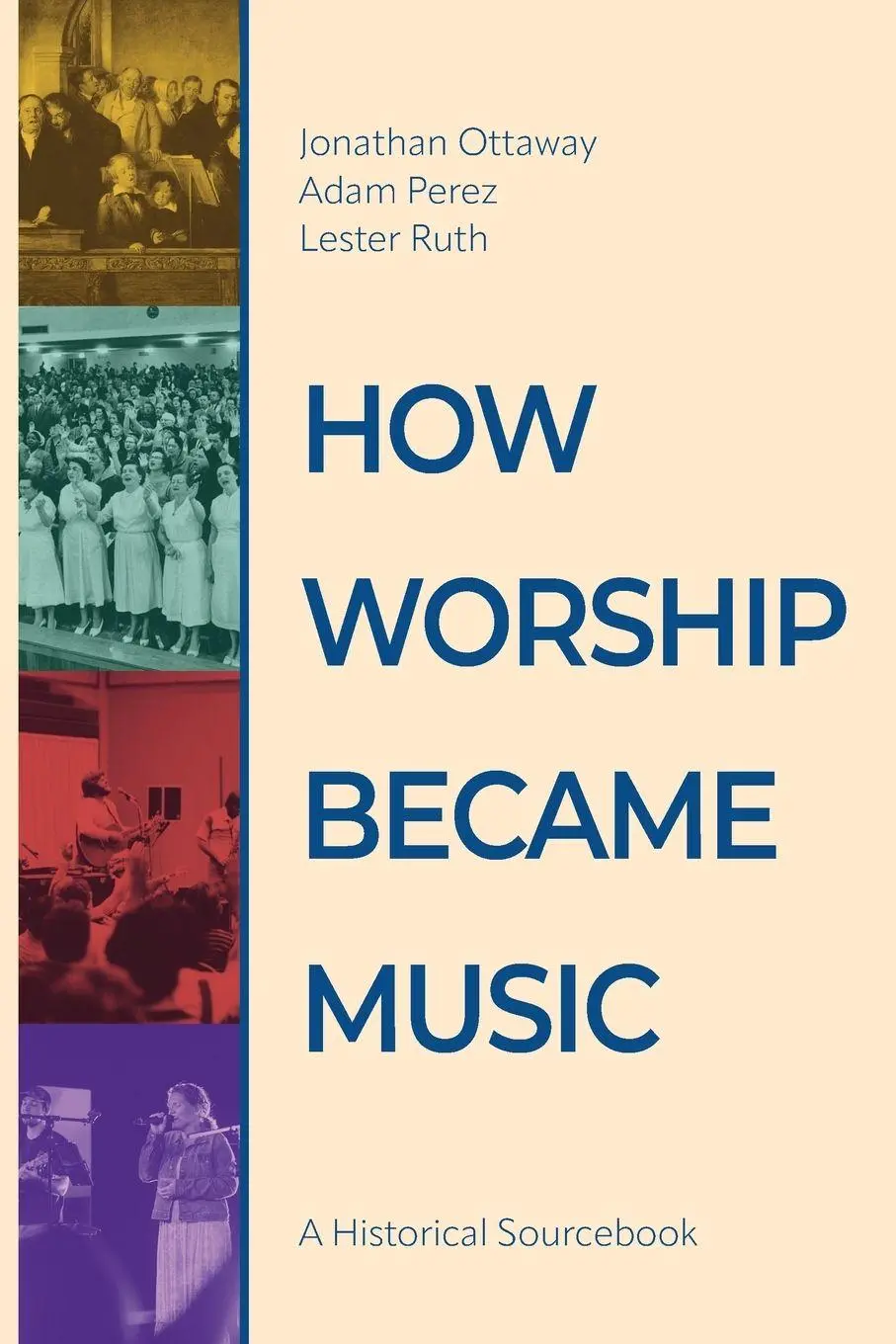 Cover: 9781791040758 | How Worship Became Music | Jonathan Ottaway (u. a.) | Taschenbuch