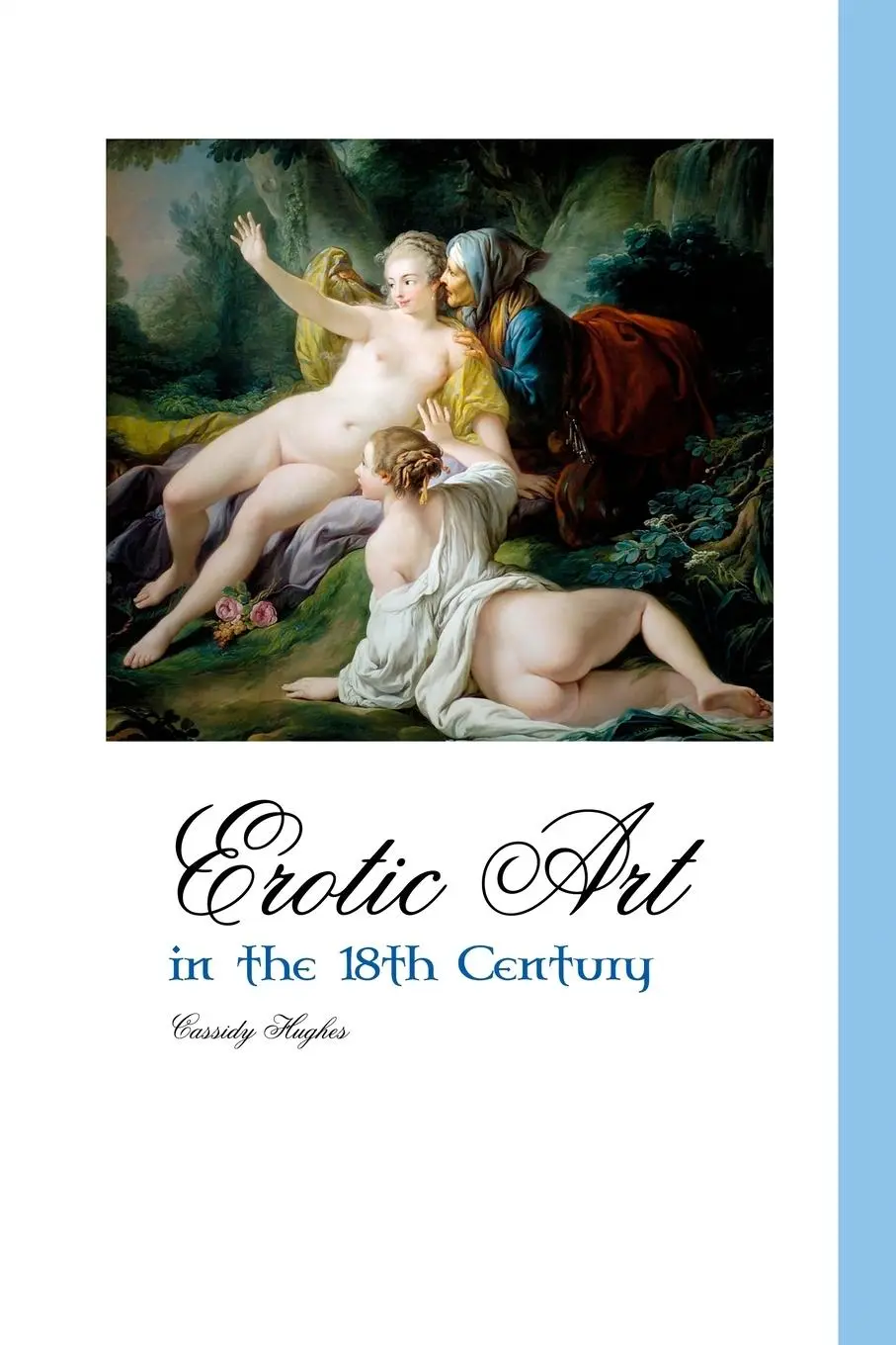 Cover: 9781861710758 | EROTIC ART IN THE 18TH CENTURY | Cassidy Hughes | Taschenbuch | 2023