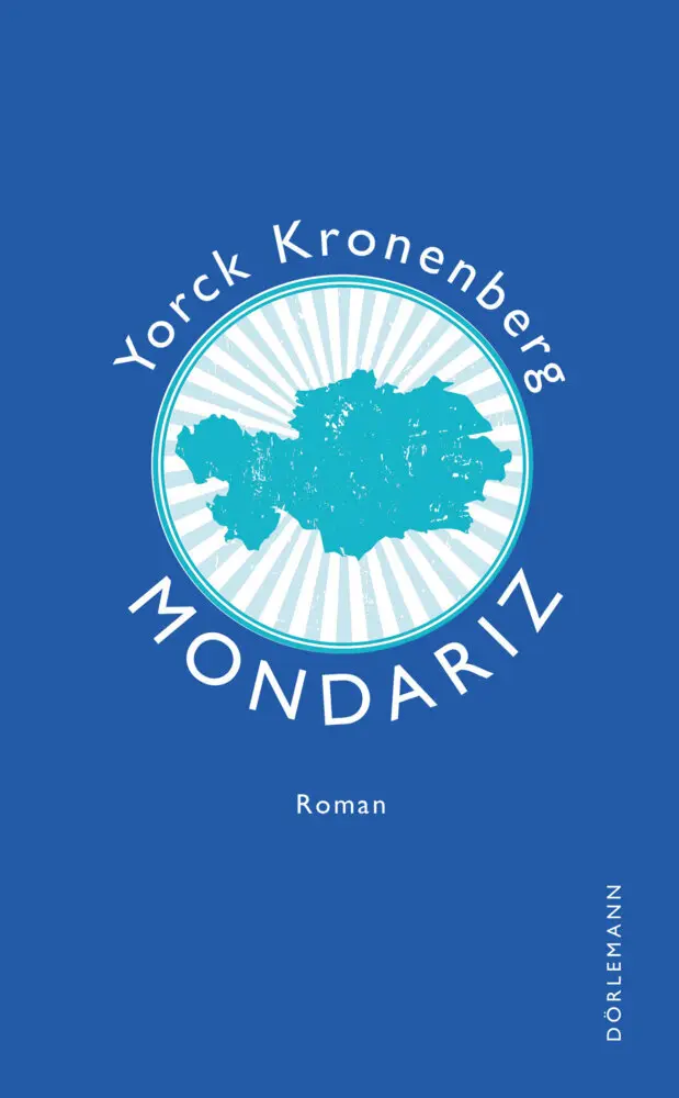 Cover: 9783038200758 | Mondariz | Roman | Yorck Kronenberg | Buch | Mit Lesebändchen | 288 S.