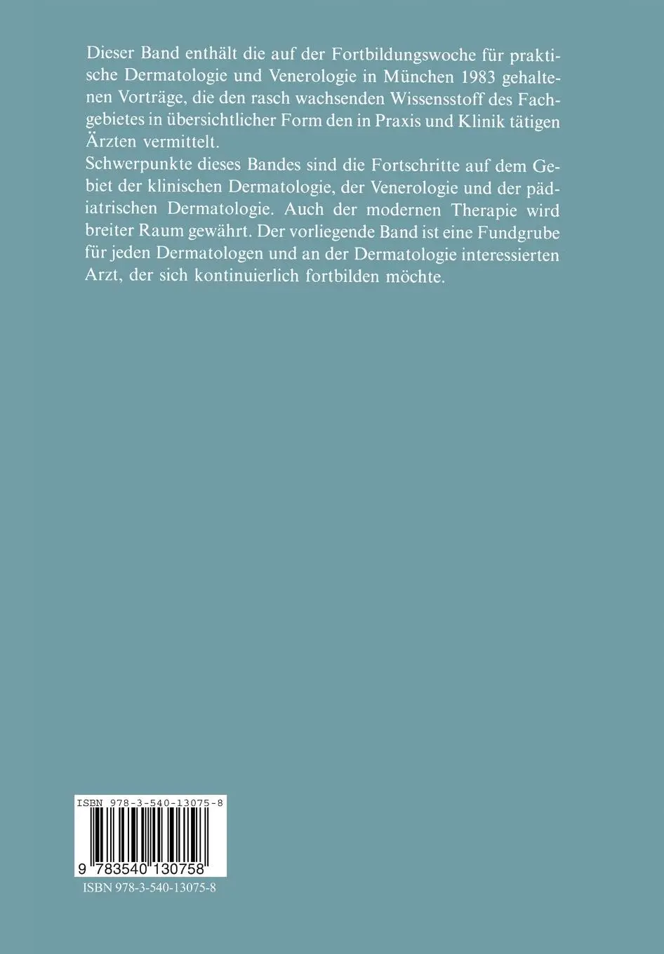 Rückseite: 9783540130758 | Fortschritte der praktischen Dermatologie und Venerologie | Buch | xiv