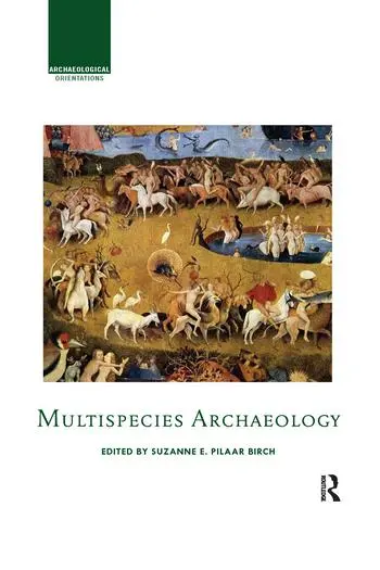 Cover: 9780367580858 | Multispecies Archaeology | Suzanne Pilaar Birch | Taschenbuch | 2020