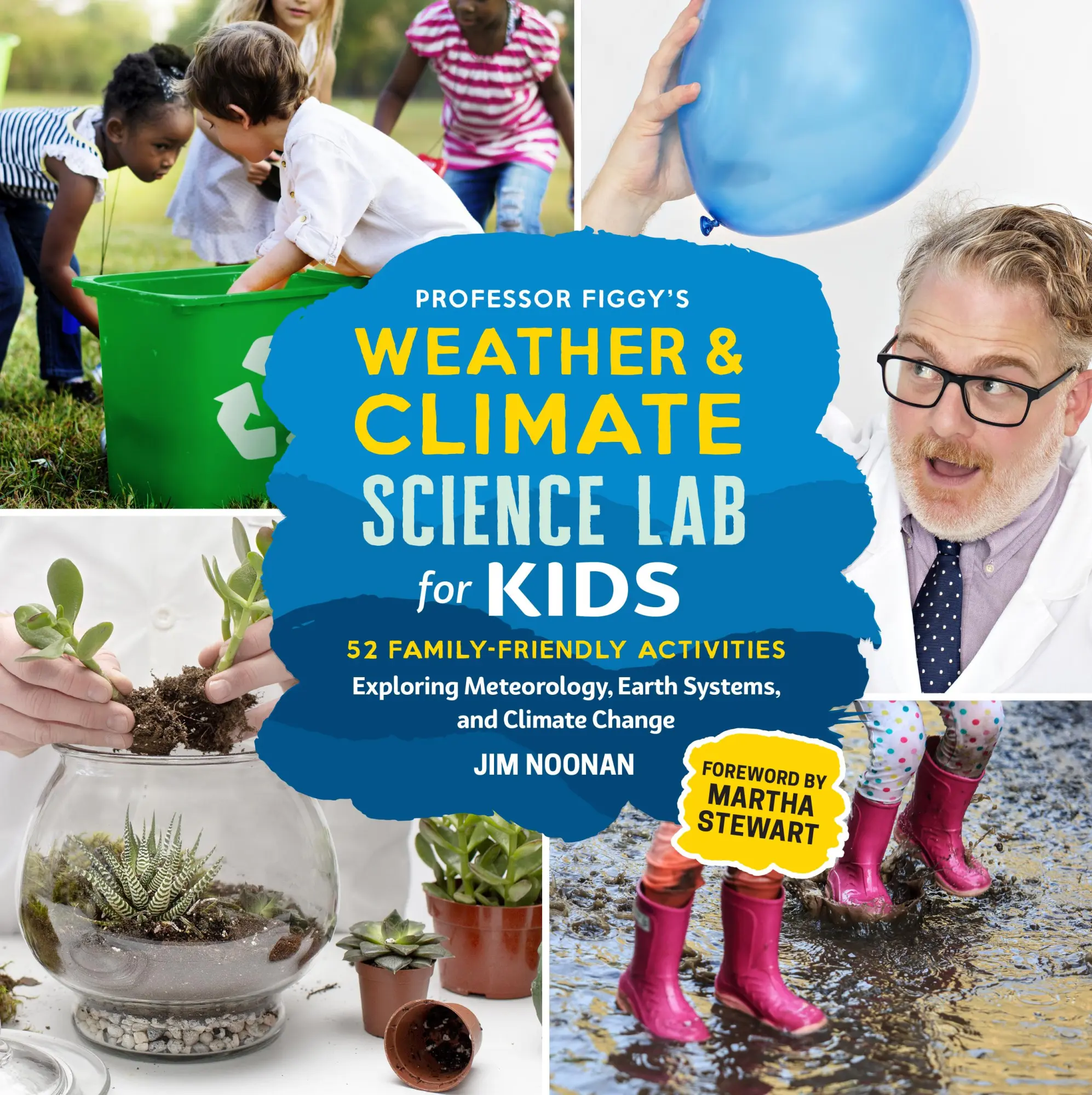 Cover: 9780760370858 | Professor Figgy's Weather and Climate Science Lab for Kids | Noonan