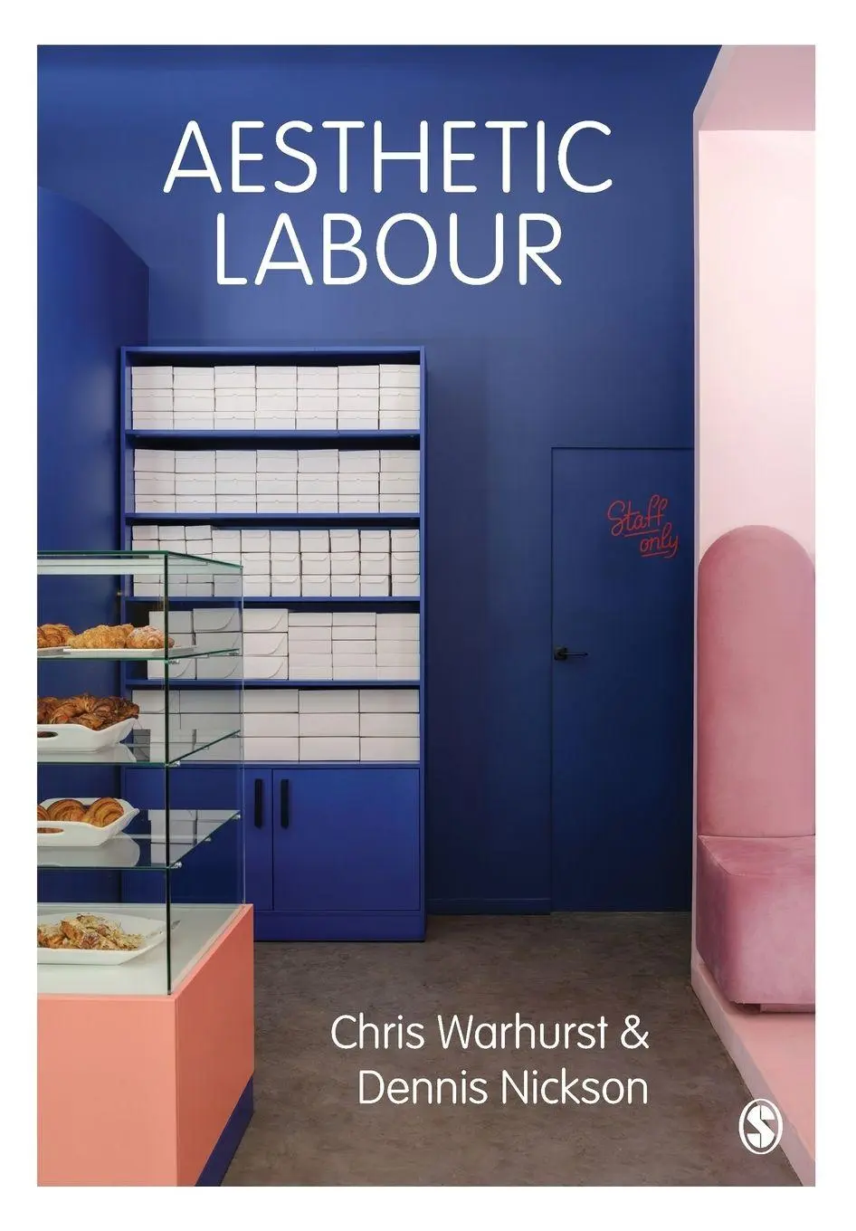 Cover: 9781847870858 | Aesthetic Labour | Chris Warhurst (u. a.) | Taschenbuch | Englisch