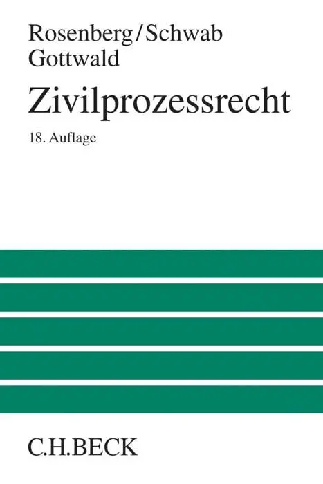 Cover: 9783406710858 | Zivilprozessrecht | Leo Rosenberg (u. a.) | Buch | Großes Lehrbuch