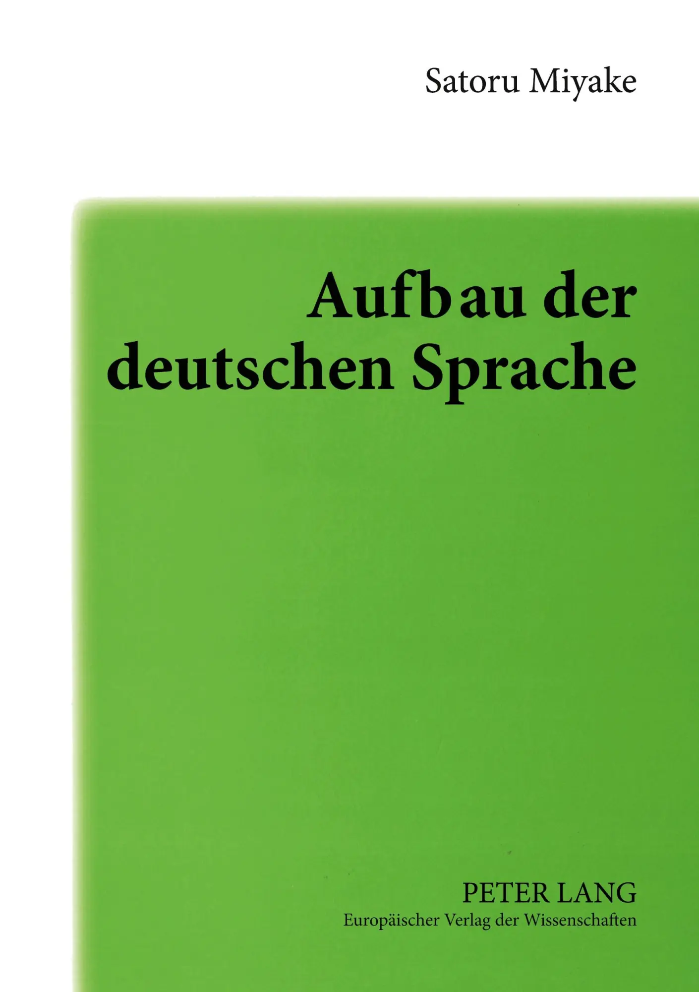 Cover: 9783631510858 | Aufbau der deutschen Sprache | Vom Standpunkt des Sprechers aus | Buch