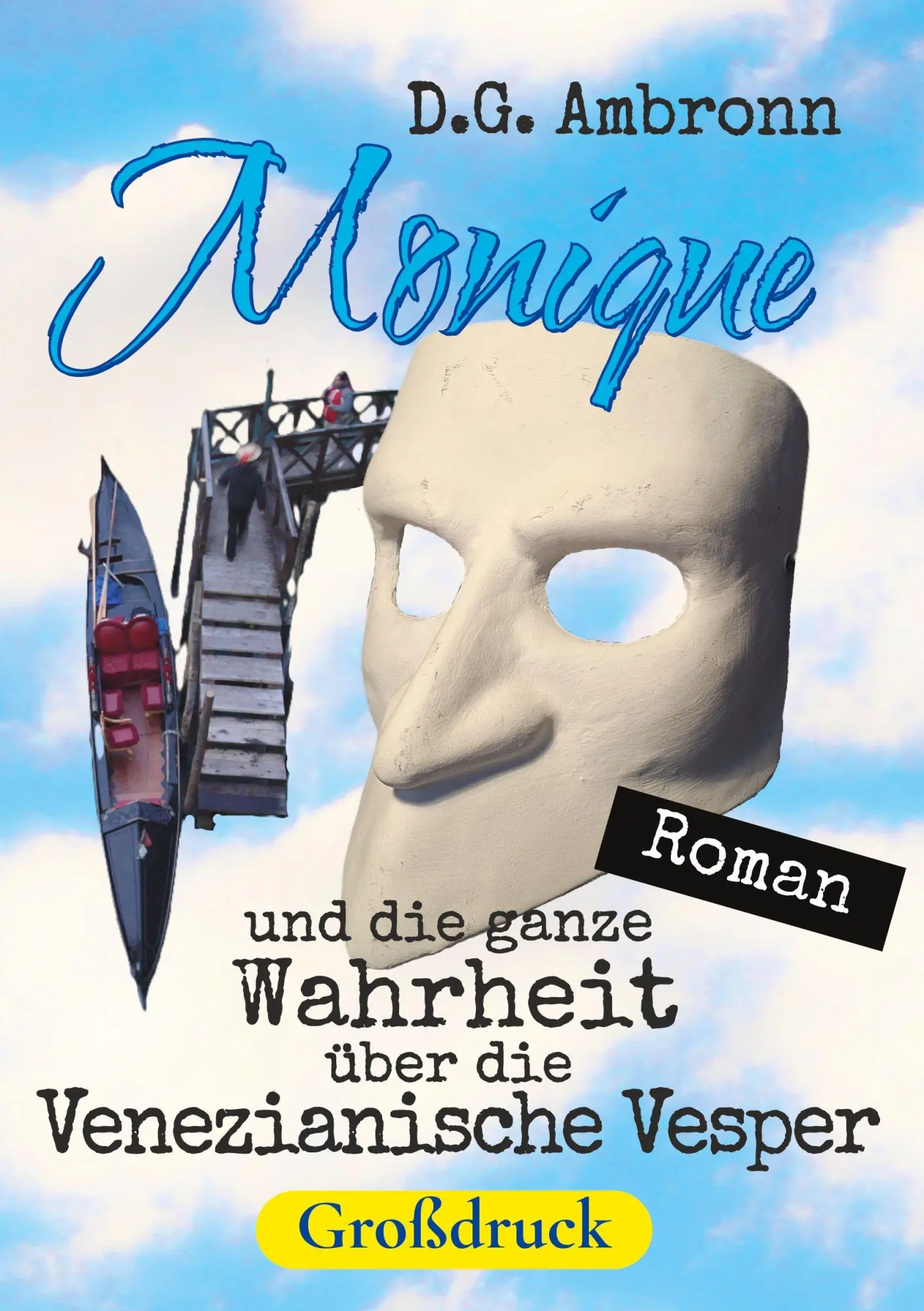 Cover: 9783695730858 | Monique und die ganze Wahrheit über die Venezianische Vesper | Ambronn