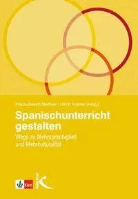 Cover: 9783780010858 | Spanischunterricht gestalten | Franz-Joseph Meißner | Taschenbuch