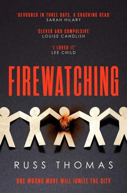 Cover: 9781471180958 | Firewatching | The Number One Bestseller | Russ Thomas | Taschenbuch Cover: 9781471180958 | Firewatching | The Number One Bestseller | Russ Thomas | Taschenbuch