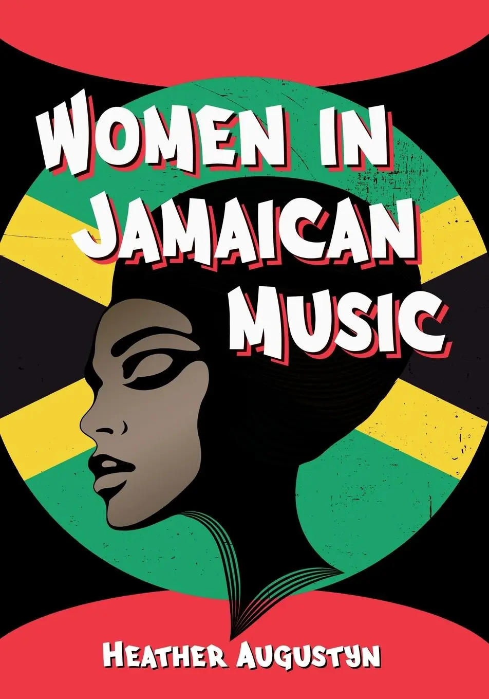 Cover: 9781476680958 | Women in Jamaican Music | Heather Augustyn | Taschenbuch | Englisch