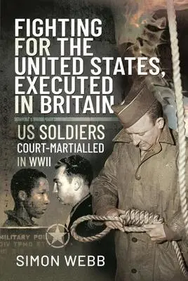 Cover: 9781526790958 | Fighting for the United States, Executed in Britain | Simon Webb