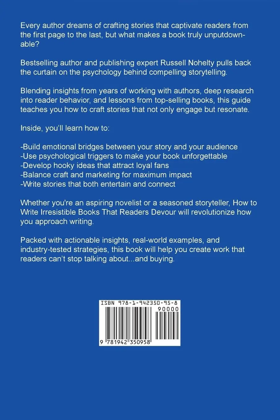 Rückseite: 9781942350958 | Write Irresistible Books That Readers Devour | Russell Nohelty | Buch
