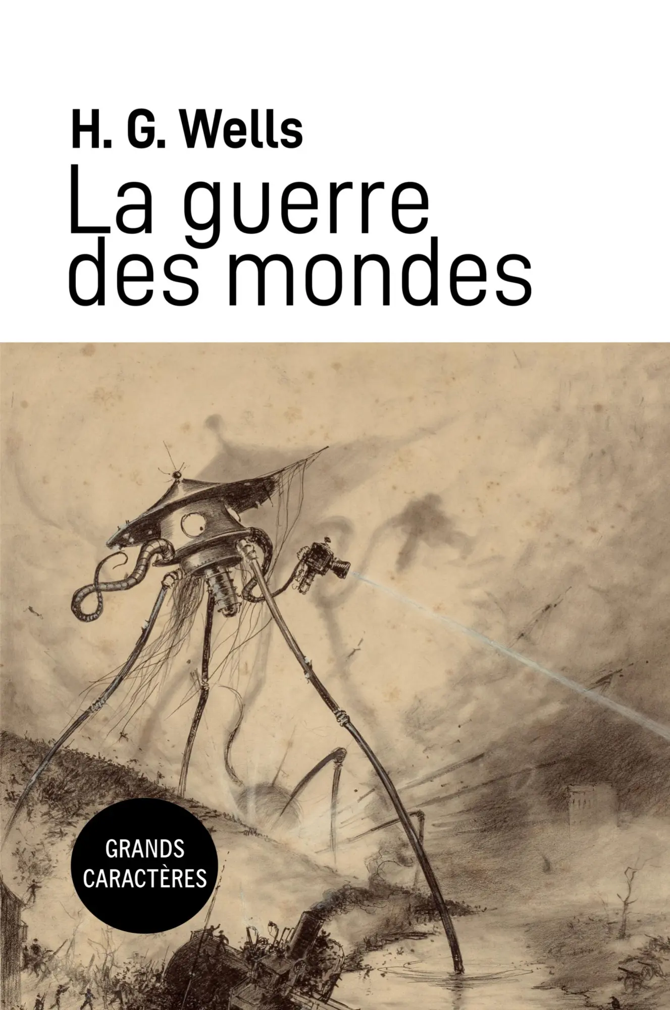 Cover: 9782383040958 | La Guerre des Mondes | Grands caractères | H. G. Wells | Taschenbuch