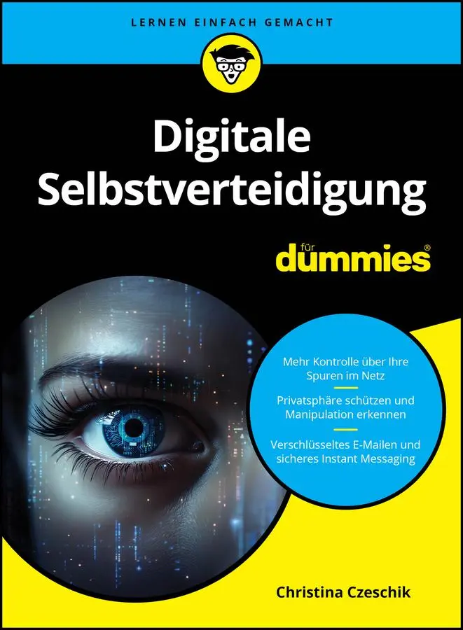 Cover: 9783527720958 | Digitale Selbstverteidigung für Dummies | Christina Czeschik | Buch Cover: 9783527720958 | Digitale Selbstverteidigung für Dummies | Christina Czeschik | Buch
