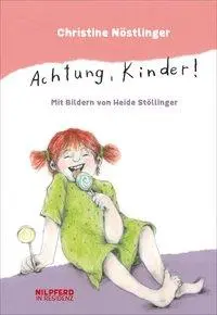 Cover: 9783707450958 | Achtung, Kinder! | Christine Nöstlinger | Buch | 64 S. | Deutsch