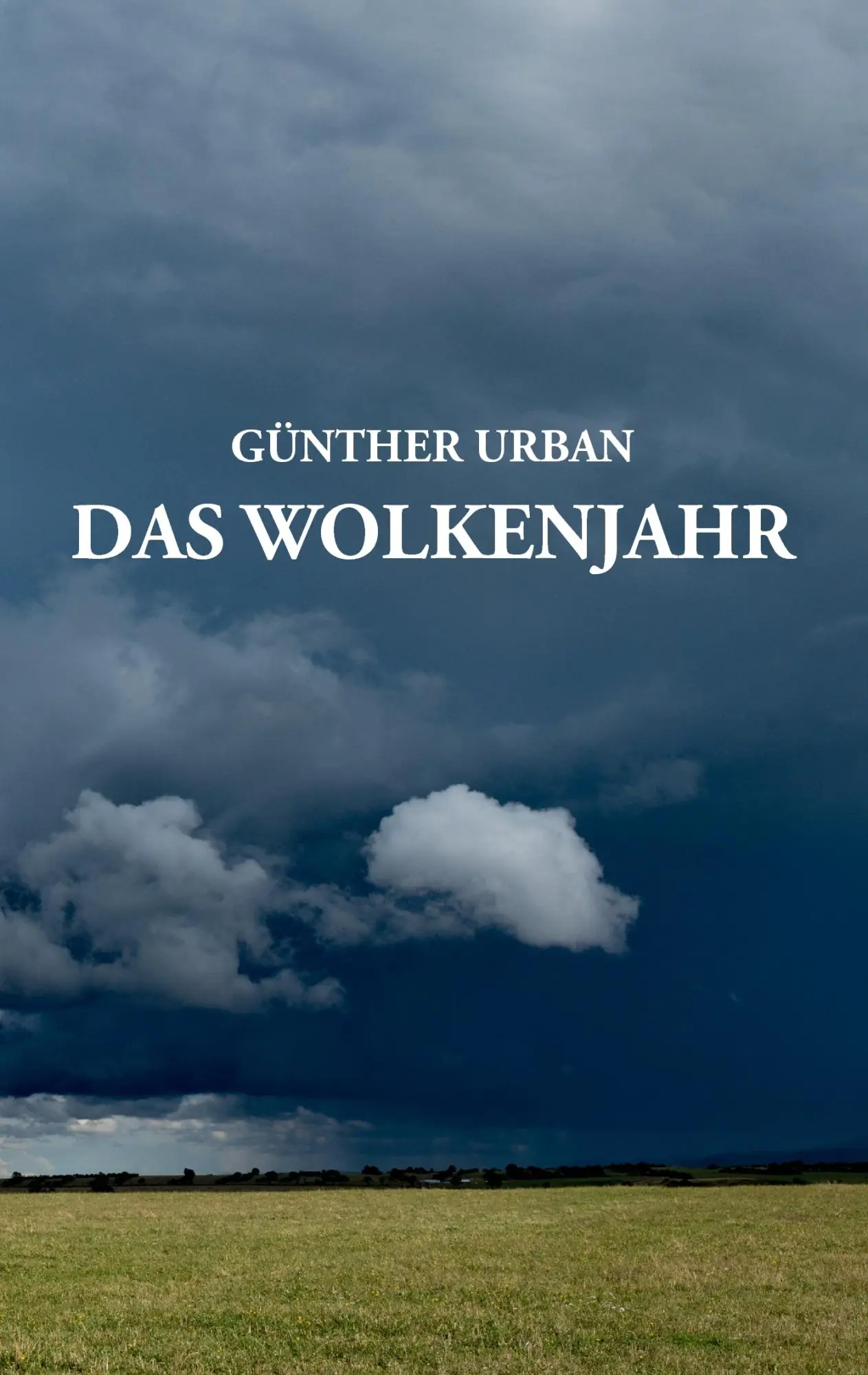 Cover: 9783744840958 | Das Wolkenjahr | Günther Urban | Taschenbuch | 208 S. | Deutsch | 2017