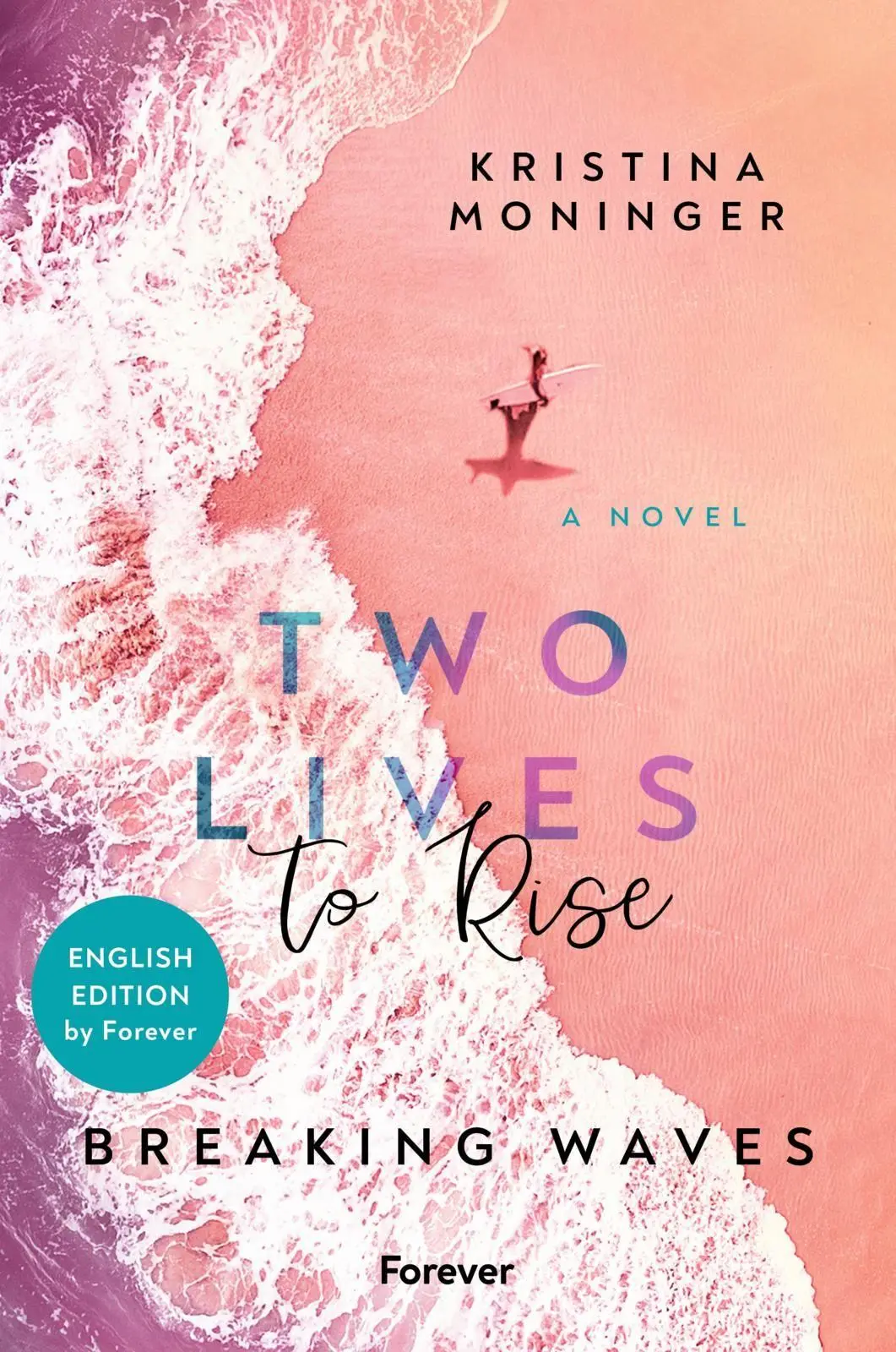 Cover: 9783989780958 | Two Lives to Rise: English Edition | Kristina Moninger | Taschenbuch