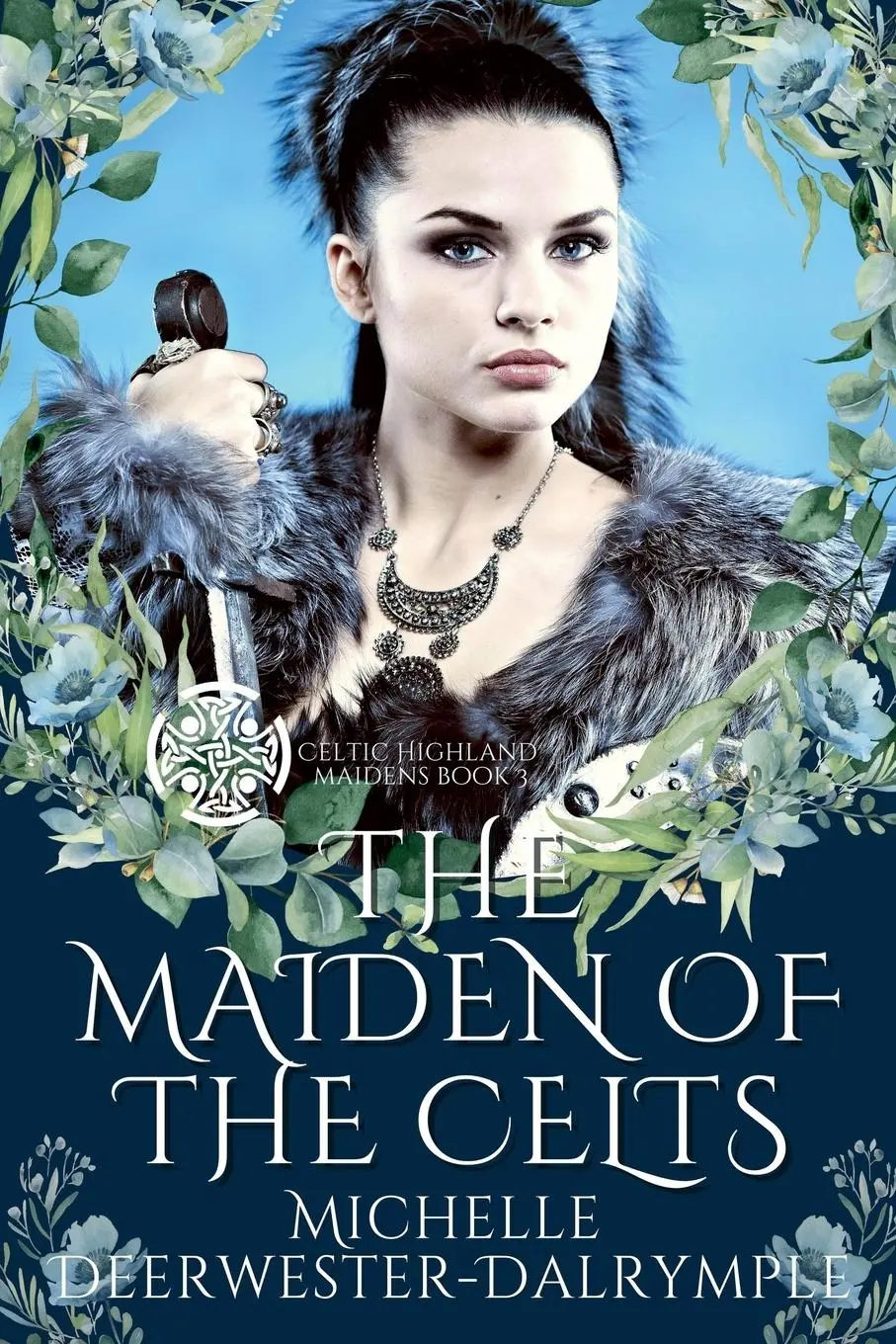 Cover: 9798223350958 | The Maiden of the Celts | Michelle Deerwester-Dalrymple | Taschenbuch