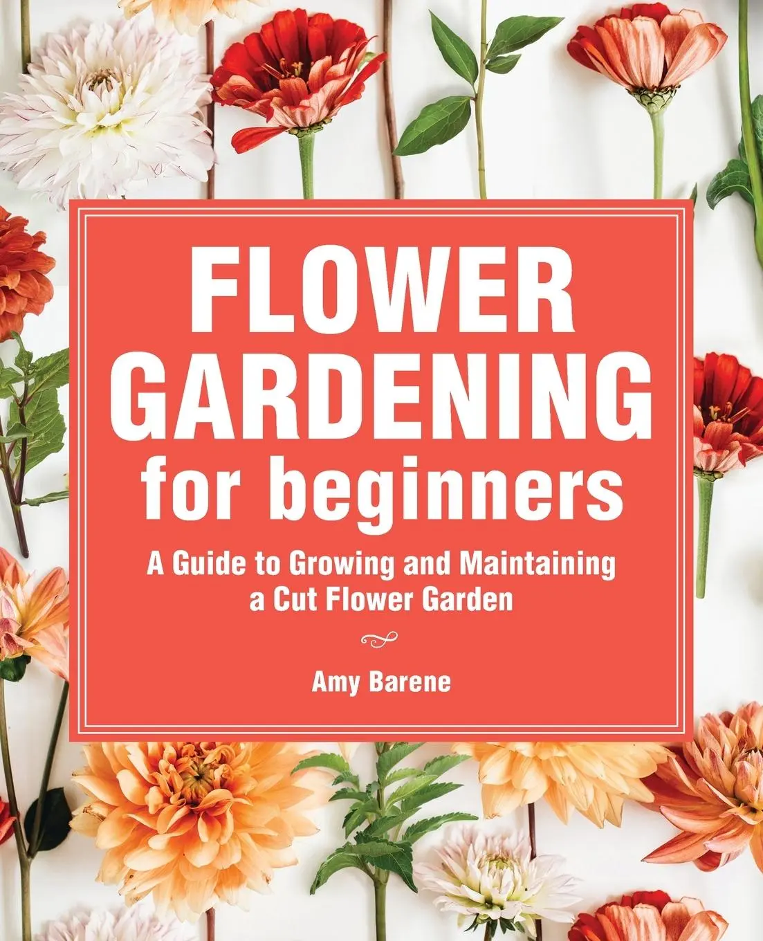 Cover: 9781685391058 | Flower Gardening for Beginners | Amy Barene | Taschenbuch | Englisch