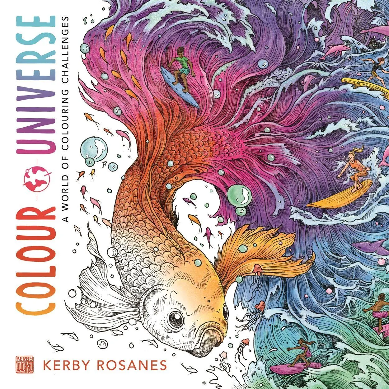 Cover: 9781915751058 | Colour Universe | A World of Colouring Challenges | Kerby Rosanes