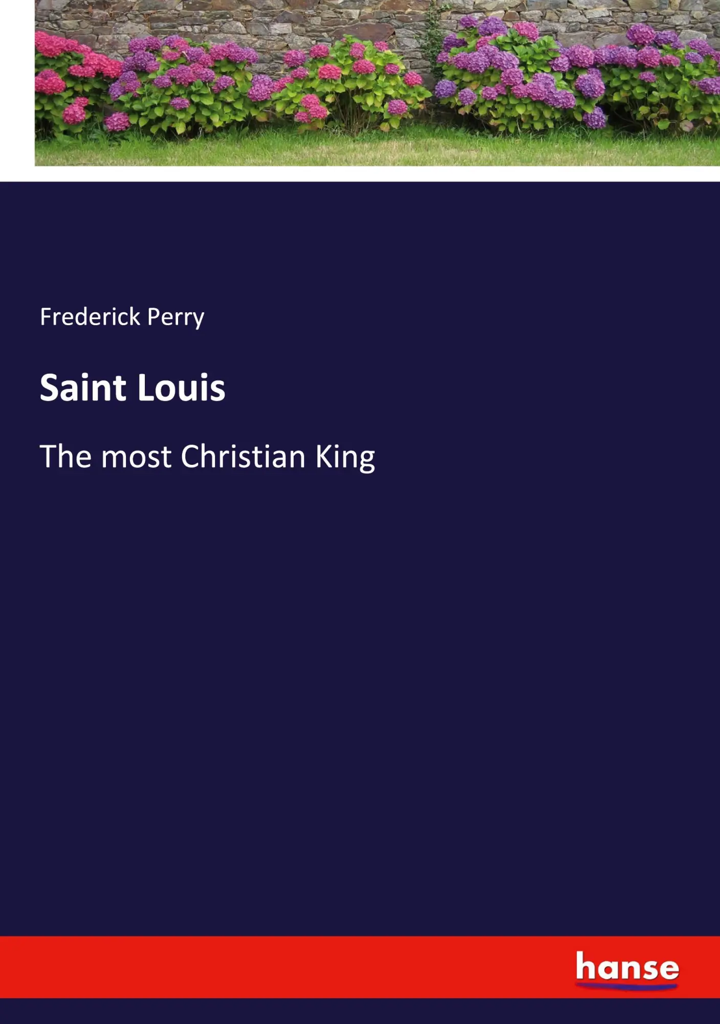 Saint Louis - Frederick Perry Kartoniert (TB)