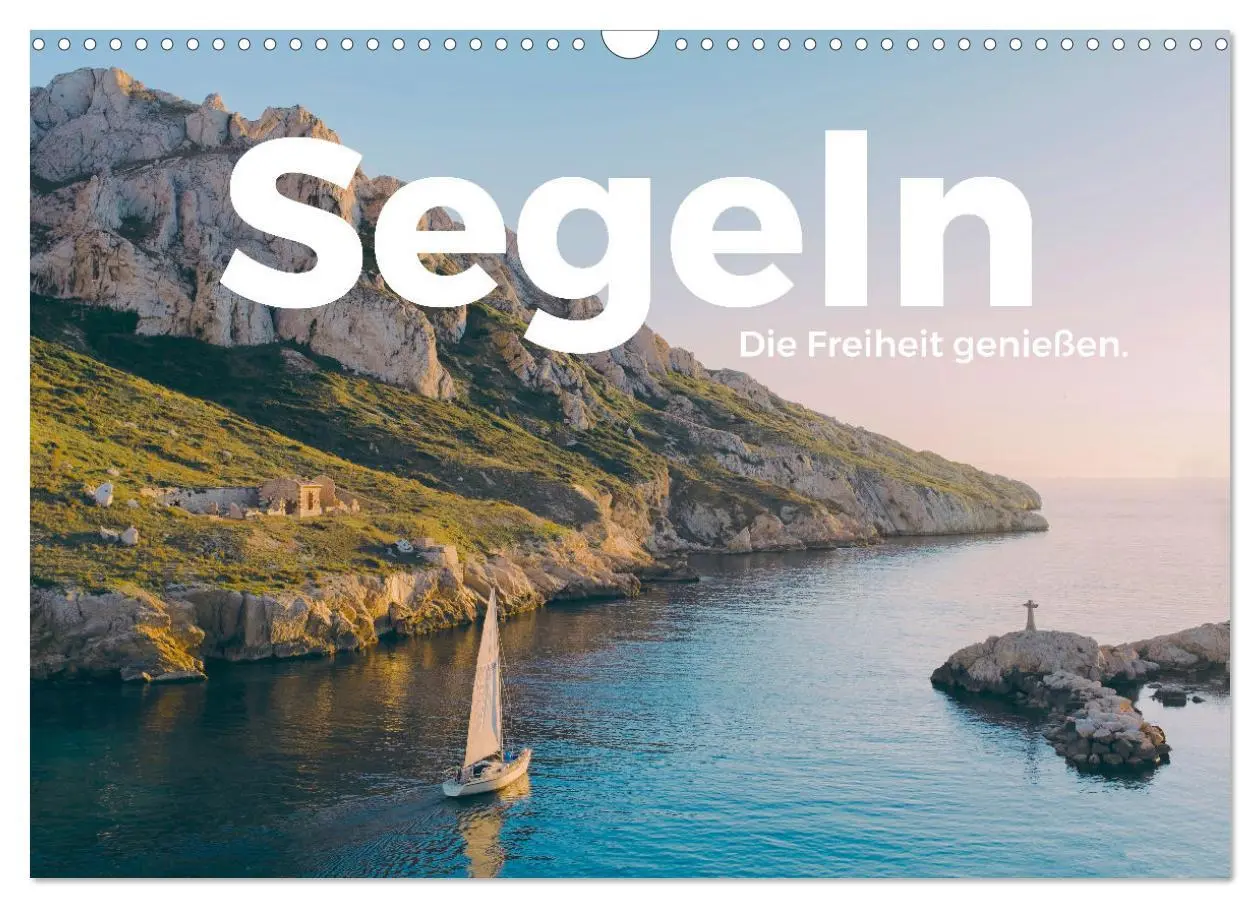Cover: 9783457561058 | Segeln - Die Freiheit genießen. (Wandkalender 2026 DIN A3 quer),...