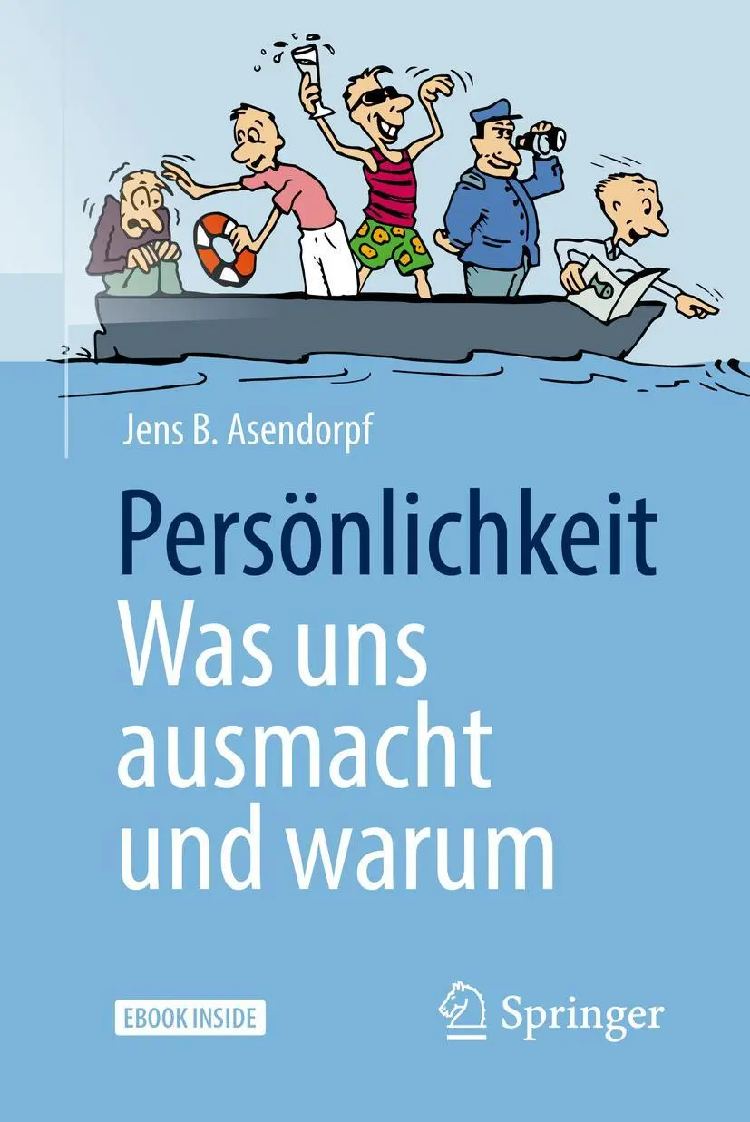 Cover: 9783662561058 | Persönlichkeit: was uns ausmacht und warum | Jens B. Asendorpf | Buch